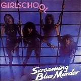 Girlschool - Screaming Blue Murder