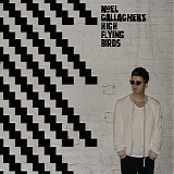 High Flying Birds - Chasing Yesterday