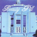Beauty Pill - You Are Right To Be Afraid EP