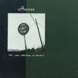 Hoover - The Lurid Traversal Of Route 7
