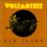 Wolfmother - New Crown