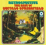 Buffalo Springfield - Retrospective: The Best Of Buffalo Springfield