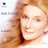 Judy Collins - All On a Wintry Night