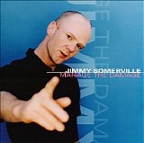 Jimmy Somerville - Manage The Damage