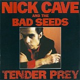 Nick Cave & The Bad Seeds - Tender Prey