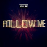 Muse - Follow Me (CDS Promo)