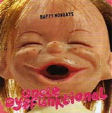 Happy Mondays - Uncle Dysfunktional