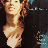 Sarah McLachlan - Fumbling Towards Ecstasy