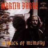 Martin Barre - A Trick Of Memory