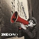 The Mavericks - Mono - 2015