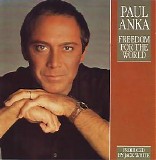 Paul Anka - Freedom For The World