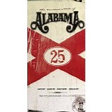 Alabama - Livin' Lovin' Rockin' Rollin': The 25th Anniversary Collection