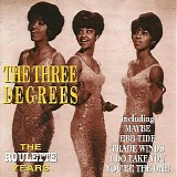 The Three Degrees - The Roulette Years