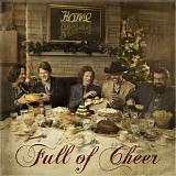 Home Free - Full of Cheer