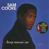 Sam Cooke - Keep Movin' On