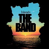 The Band - Islands