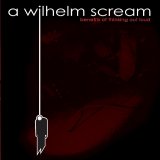A Wilhelm Scream - Benefits Of Thinking Out Loud