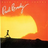 Paul Brady - Back To The Centre