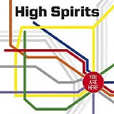 High Spirits - You Are Here