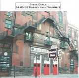 Steve Earle - 2008.04.03 - Massey Hall, Toronto, Canada