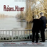 Thierry Malet - Des Roses En Hiver