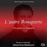 Maximilien Mathevon - L'Autre Bonaparte