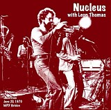 Nucleus With Leon Thomas - Live 1970