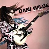 Dani Wilde - Heal My Blues