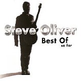 Steve Oliver - Best Of So Far