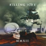 Killing Joke - MMXII
