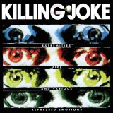 Killing Joke - Extremities, Dirt And Various Repressed Emotions