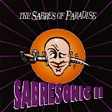 Sabres Of Paradise - Sabresonic II