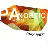 Vijay Iyer - Panoptic Modes