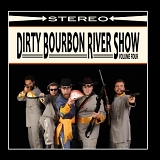 Dirty Bourbon River Show - Volume 2