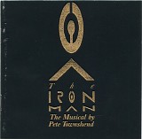 Pete Townshend - The Iron Man (The Musical By Pete Townshend)