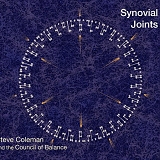 Steve Coleman and the Council of Balance - Synovial Joints