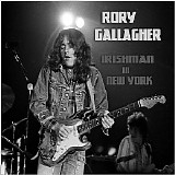 Rory Gallagher - Irishman In New York
