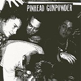Pinhead Gunpowder - 8 Chords, 328 Words