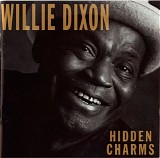 Willie Dixon - Hidden Charms