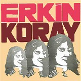 Erkin Koray - Erkin Koray