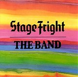 The Band - Stage Fright (2000 Reissue)