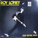 Roy Loney & The Phantom Movers - Out After Dark