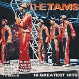 The Tams - 18 Greatest Hits