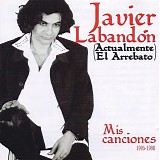 Javier LabandÃ³n - Mis Canciones (1995-1998)