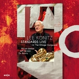 Lee Konitz - Standards Live: At The Village Vanguard