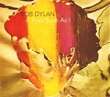 Bob Dylan / Johnny Cash / George Harrison - A Fool Such As I