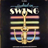 Larry Elgart And His Manhattan Swing Orchestra - Hooked On Swing