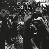 D'Angelo And The Vanguard - Black Messiah