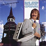 Roland Cedermark - HÃ¤rlighetens morgon