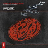 Hossein Alizâdeh - Under The Cutting Blade